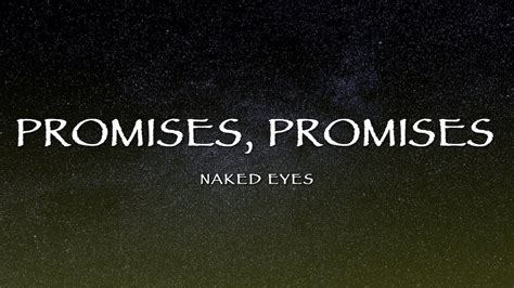 promises promises lyrics|Naked Eyes